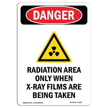 SIGNMISSION OSHA Danger Sign, Radiation Area Only, 14in X 10in Decal, 10" W, 14" H, Portrait OS-DS-D-1014-V-2523